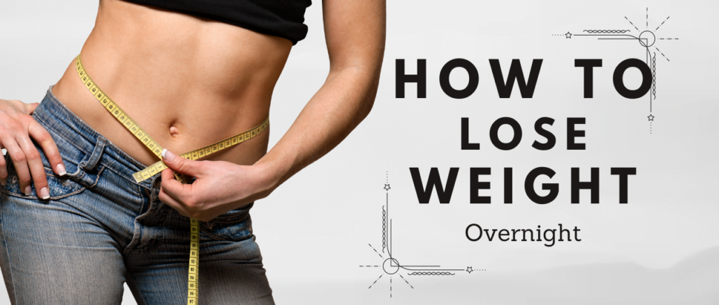 how-to-lose-weight-overnight