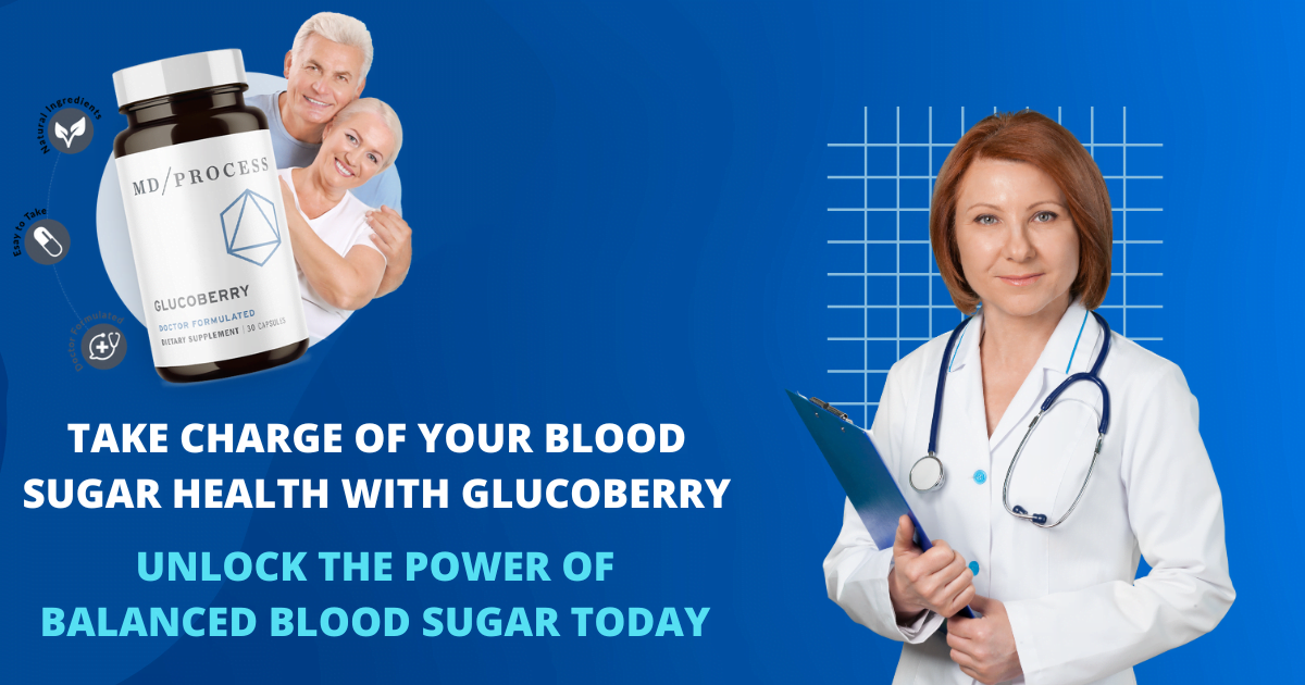 GlucoBerry: Supporting Balanced Blood Sugar for Optimal Health