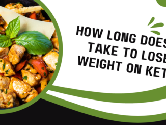 How Long Does It Take To Lose Weight On Keto