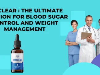 Amiclear The Ultimate Solution for Blood Sugar Control and Weight Management