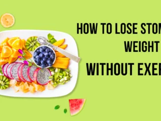 How To Lose Stomach Weight Fast Without Exercise