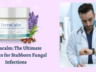 Terracalm The Ultimate Solution for Stubborn Fungal Infections