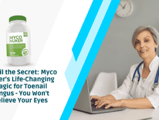 Unveil the Secret Myco Nuker's Life-Changing Magic for Toenail Fungus - You Won't Believe Your Eyes