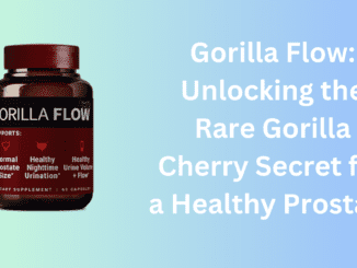 Gorilla Flow: Unlocking the Rare Gorilla Cherry Secret for a Healthy Prostate