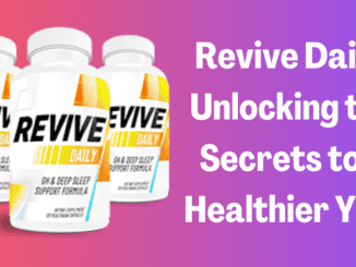 Revive Daily: Unlocking the Secrets to a Healthier You!