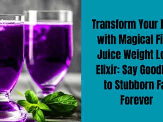"Transform Your Body with Magical Fizzy Juice Weight Loss Elixir: Say Goodbye to Stubborn Fat Forever!"