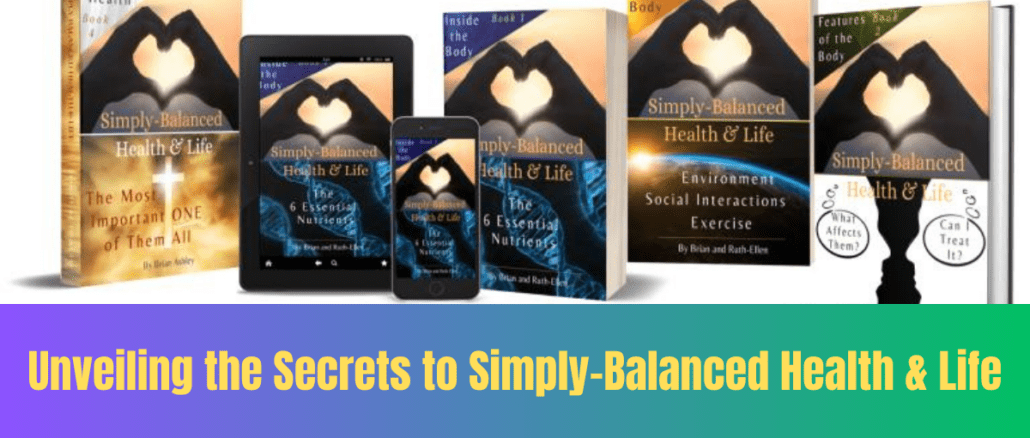 Unveiling the Secrets to Simply-Balanced Health & Life